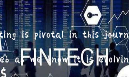 Embracing the Future: Your Comprehensive Guide to Web3 Consulting
keywordsWeb3 Consulting, Blockchain Technology, Decentralization, Smart Contracts, Digital Transformation/keywords

Understanding Web3: What Is It and Why Does It Matter?

As we navigate the digital landscape of the 21st century, the term 